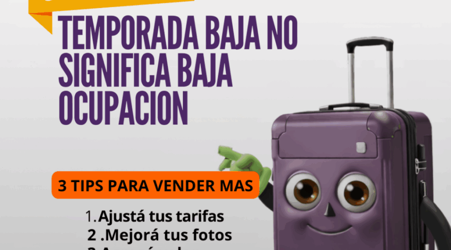 TEMPORADA BAJA NO SIGNIFICA BAJA DE OCUPACIÓN